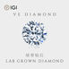 VE DIAMOND特价IGI培育钻石-裸钻1克拉